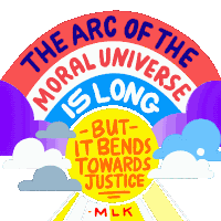 The Arc Of The Moral Universe Is Long Sticker