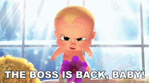 The Boss Is Back Baby Boss Baby GIF