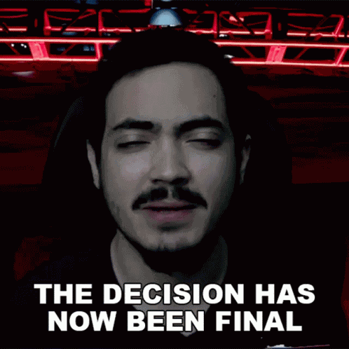 The Decision Has Now Been Final Jacob Arce GIF