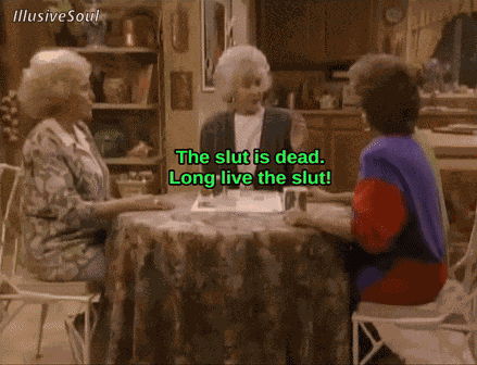 The Golden Girls Slut GIF