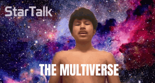 The Multiverse Startalk GIF