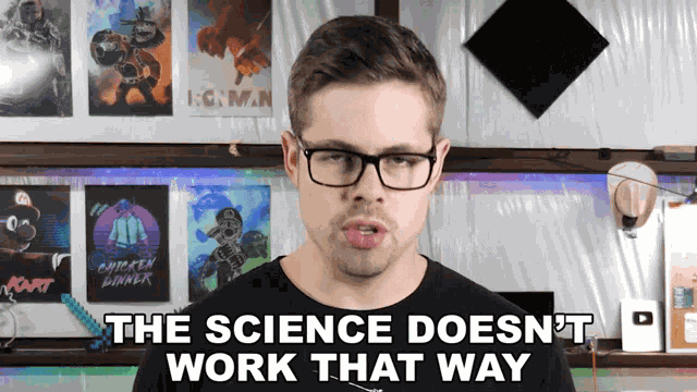 The Science Doesnt Work That Way Nick Zetta GIF