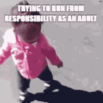 Therapy Drop Outs Trying To Run Responsibility As An Adult GIF