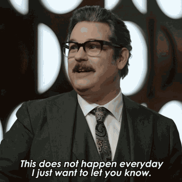 This Does Not Happen Everyday I Just Want To Let You Know Jimmy Omalley GIF