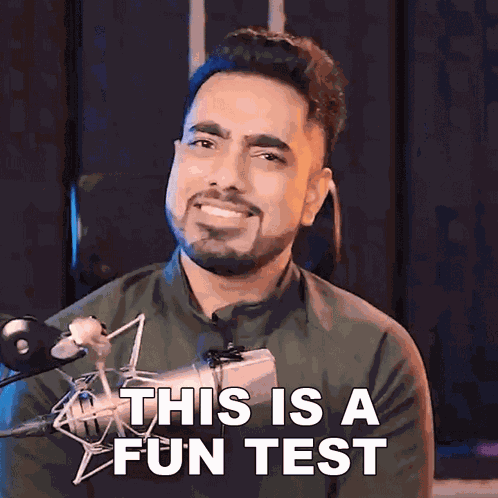 This Is A Fun Test Unmesh Dinda GIF