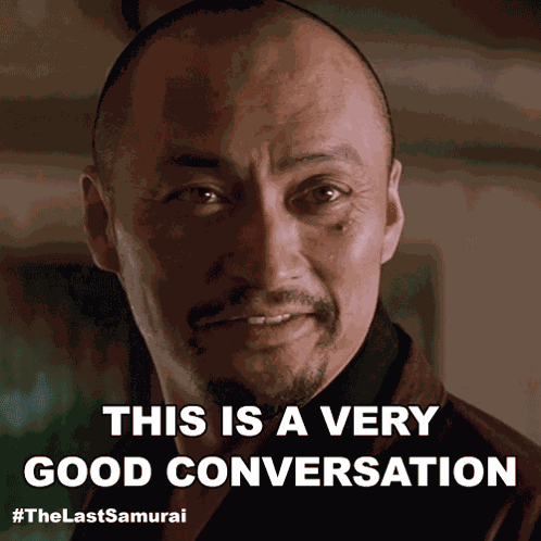 This Is A Very Good Conversation Katsumoto GIF