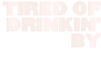 Tired Of Drinkin By Myself Parker Mc Collum Sticker