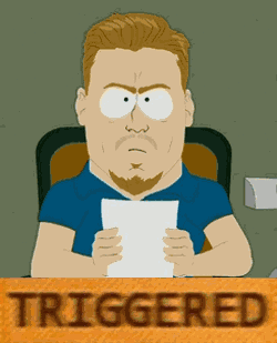 Triggered GIF