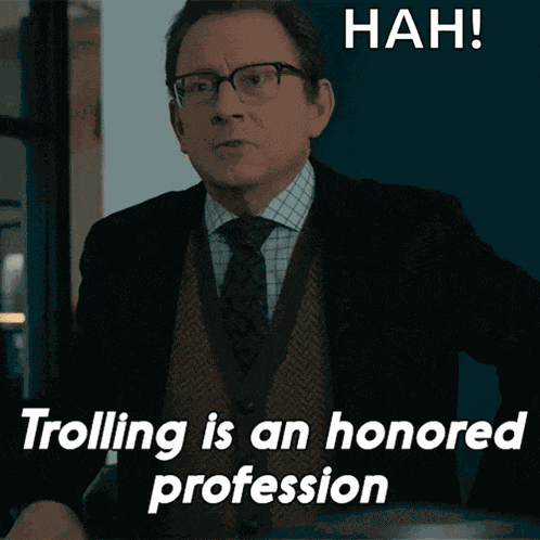 Trolling Is An Honored Profession Leland Townsend GIF