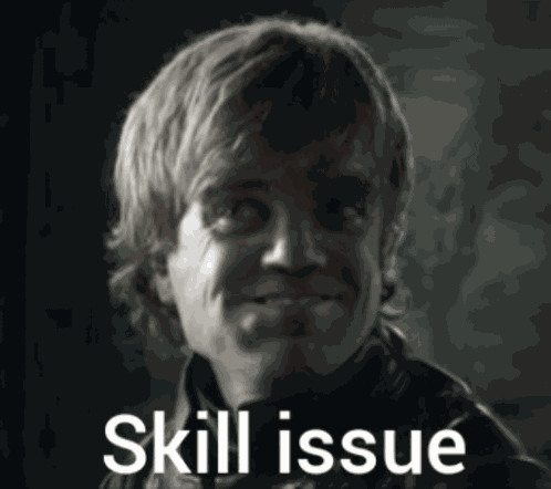Tyrion Skill Issue GIF