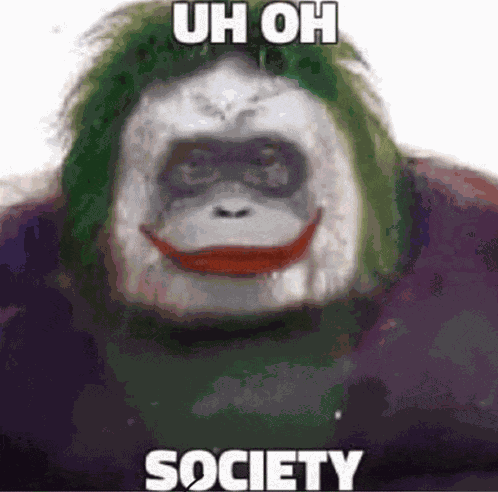 Uh Oh Society Clown Monkey Uh Oh Society Monkey Meme