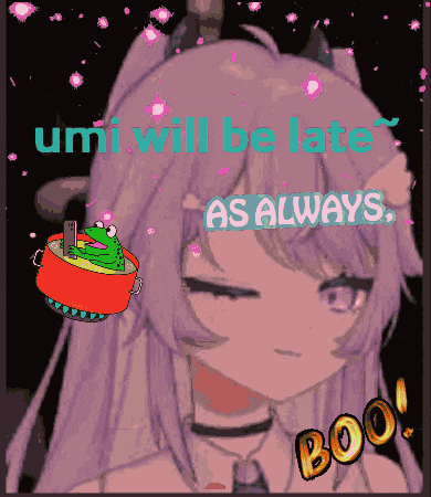 Umiuniverse Umi Late GIF