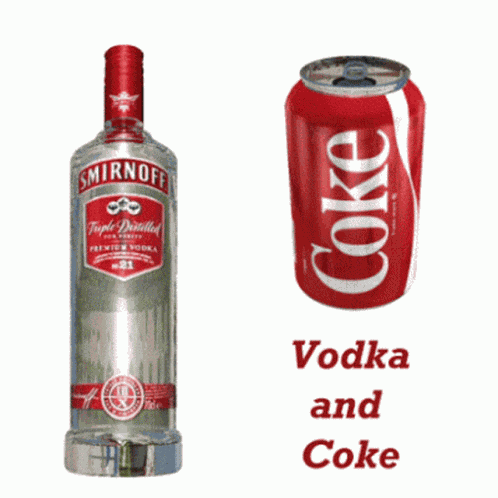 Vodka Vodka And Coke GIF