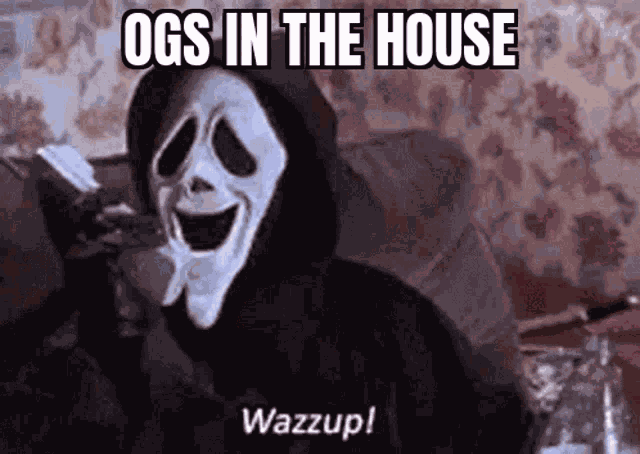 Wazzzup Ogs GIF