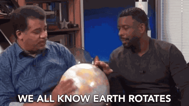 We All Know Earth Rotates Spin GIF