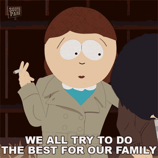 We All Try To Do The Best For Our Family Liane Cartman GIF