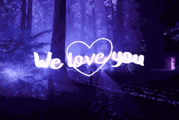 We Love You GIF