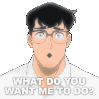 What Do You Want Me To Do Clark Kent Sticker
