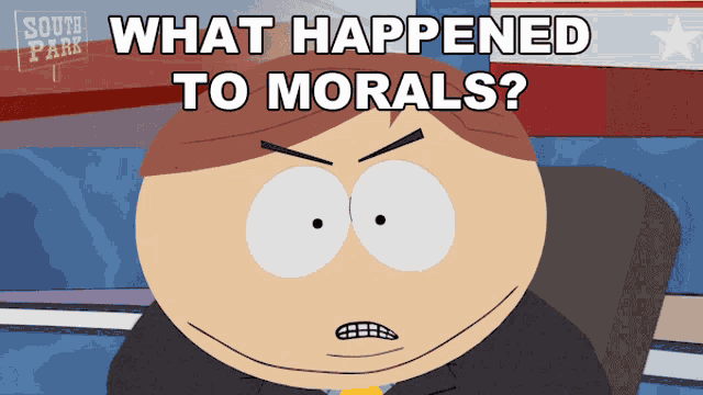 What Happened To Morals Eric Cartman GIF