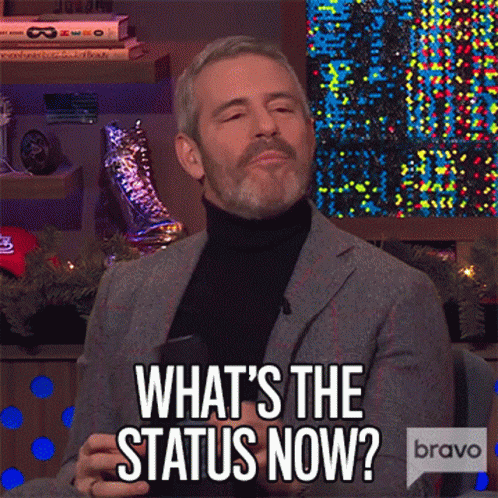 Whats The Status Now Andy Cohen GIF