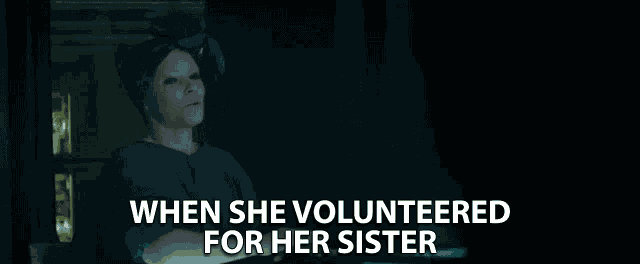 When She Volunteered For Her Sister Volunteer GIF