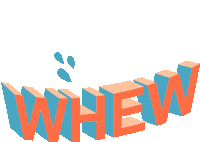 Whew Relieved Sticker