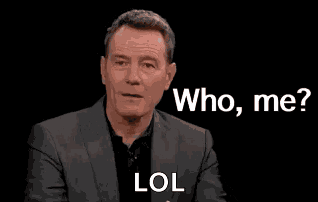 Who Me Bryan Cranston GIF