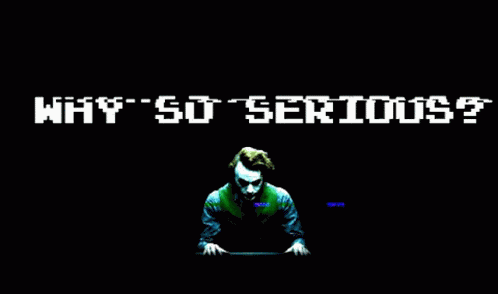 Why So Serious Joker GIF