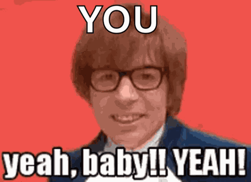Yeah Baby GIF