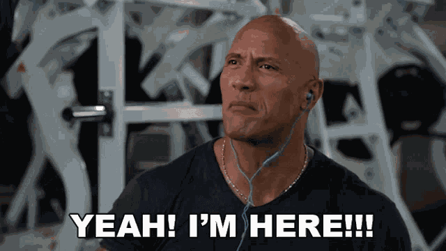 Yeah Im Here The Rock GIF