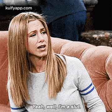 Yeah, Well, Ima Slut..Gif GIF