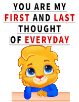 You Are My First And Last Thought Of Everyday Thinking Of You Sticker