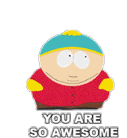 You Are So Awesome Cartman Sticker