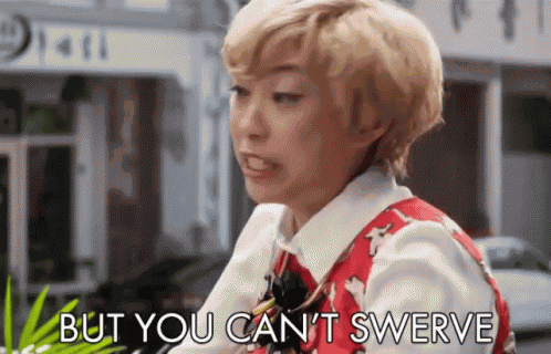 You Cant Swerve No GIF