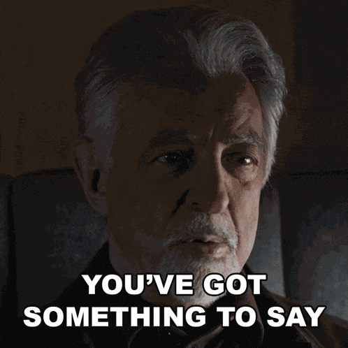 You Have Got Something To Say David Rossi GIF