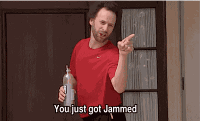 You Just Got Jammed GIF