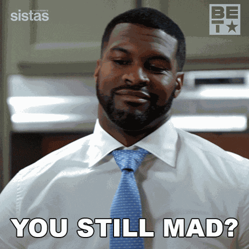 You Still Mad Tony King GIF