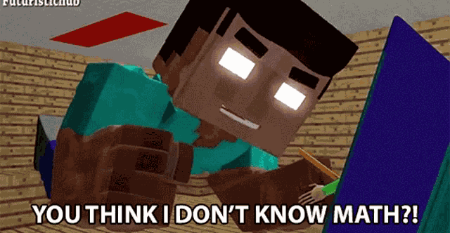 You Think I Dont Know Math Dumb GIF