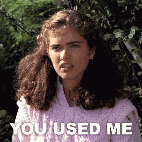 You Used Me Nancy Thompson GIF