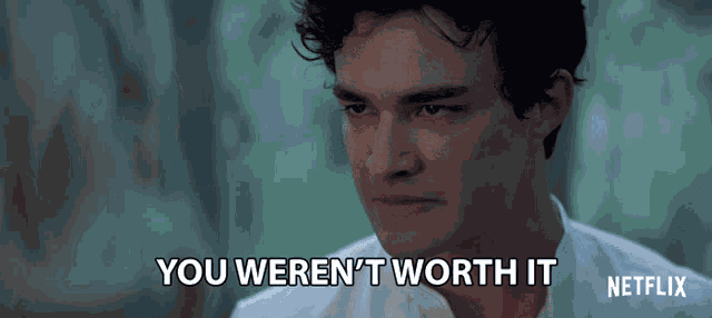 You Werent Worth It Gavin Leatherman GIF
