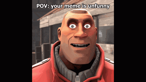 Your Meme Is Unfunny Unfunny Meme GIF