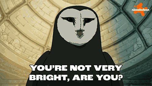 You'Re Not Very Bright Are You Wan Shi Tong GIF