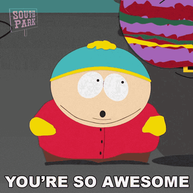 Youre So Awesome Eric Cartman GIF