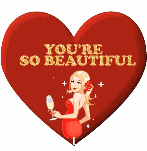 You'Re So Beautiful Beautiful Girl GIF